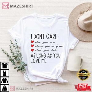 I Dont Care As Long As You Love Me 1