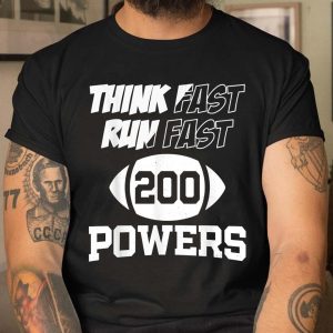 Powers 200 Funny Football T-Shirt