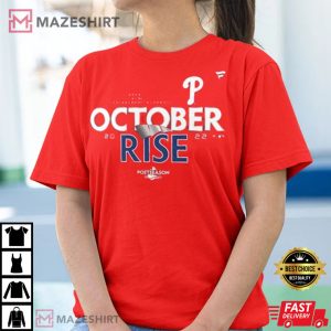 Phillies October Rise Baseball 2022 T-Shirt