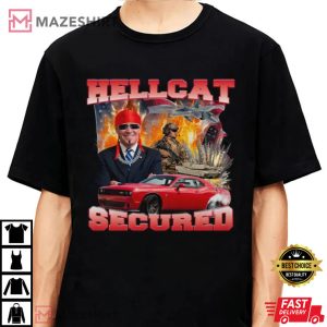 Hellcat Secured Biden Political Unisex T Shirt 1 Copy