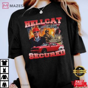 Hellcat Secured Biden Political Unisex T Shirt 3