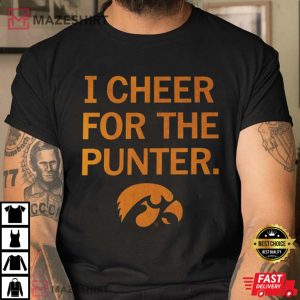 I Cheer For The Punter Iowa Punter Trending Unisex Football Merch T Shirt 4