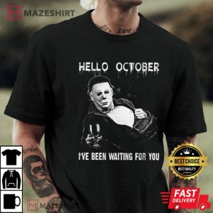 Michael Myers Hello October Ive Been Waiting For You Spooky Season H 3