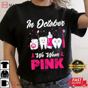 In October Wear Pink Breast Cancer Awareness T Shirt 1