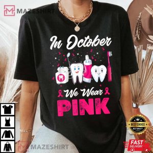 In October Wear Pink Breast Cancer Awareness T Shirt 3