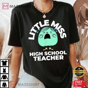 Little Miss High School Teacher T Shirt 3
