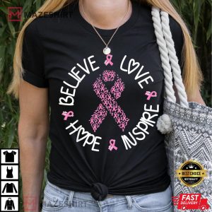 Believe Love Hope Pink Ribbon Breast Cancer Awareness T Shirt 1