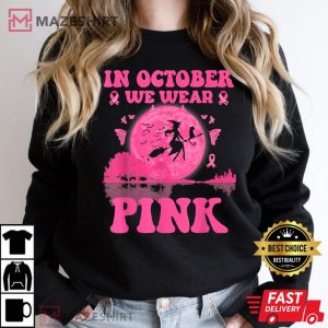 In October We Wear Pink Witch Halloween T Shirt 1