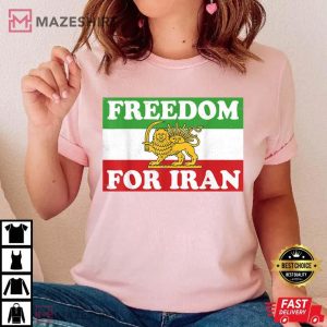 Iranian Lion Flag FREEDOM FOR IRAN Support Women Of Iran T Shirt 1