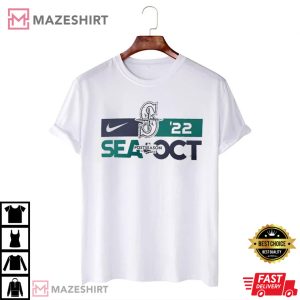 Seattle Mariners October Rise Postseason Mariners 2022 Unisex T Shirt 4