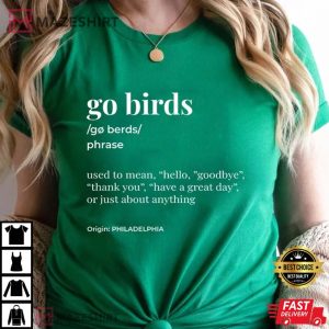 Go Birds Philadelphia Eagles Fan Unisex T Shirt 1