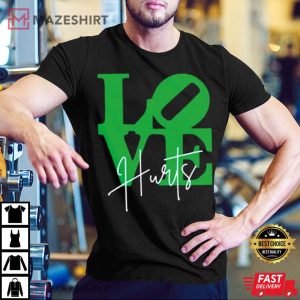 Love Hurts Philadelphia Eagles Jalen Hurts T Shirt 2