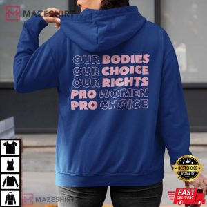 Pro Choice My Body My Choice T Shirt 1