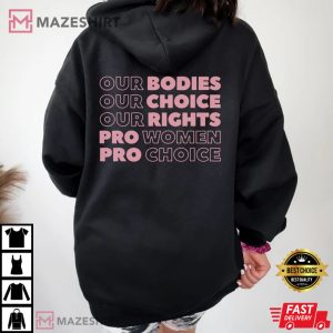 Pro Choice My Body My Choice T Shirt 2