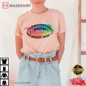Intercept Cancer T Shirt 4