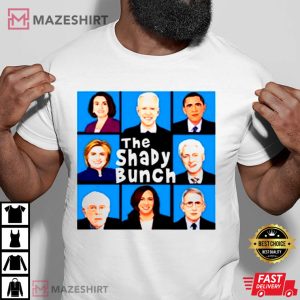 The Shady Bunch Funny Political Unisex T-Shirt