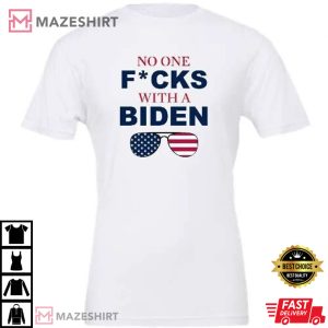 No One Fucks With A Biden T Shirt 4