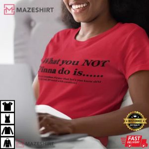 What You Not Finna Do Is Black Pride Sarcastic African American Activist T-Shirt