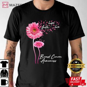 Faith Hope Love Pink Daisy Flower T-Shirt