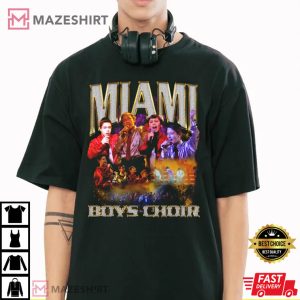 Miami Boys Choir Gift For Fan T Shirt 1