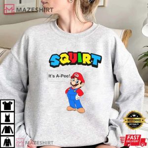 Super Mario Squirt Its A Pee T Shirt 1