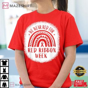 Red Ribbon Week Shirt We Wear Red Ribbon Week Awareness 2