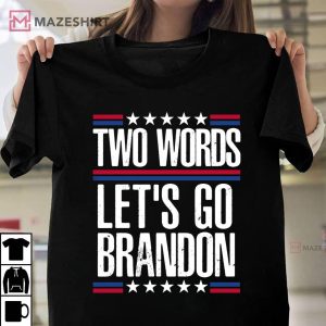 Two Words Lets Go Brandon Funny Political Meme 1