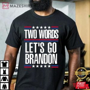 Two Words Lets Go Brandon Funny Political Meme 4