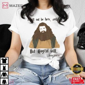 Robbie Coltrane RIP Rubeus Hagrid Tribute Merch Gifts For Fan T Shirt 3