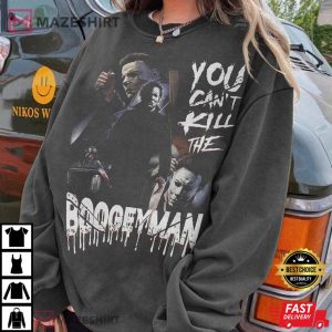 Michael Myers You Can't Kill Me Boogeyman T-Shirt
