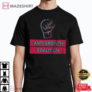 Anti Growth Coalition T Shirt 1