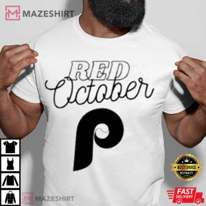 Philadelphia Phillies Red October T Shirt 2