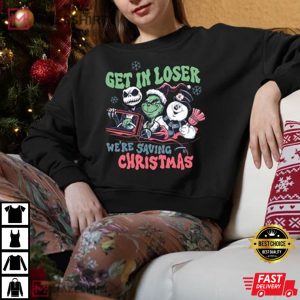 Get In Loser We're Saving Christmas T-Shirt
