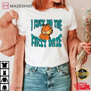I Fuck On The First Date Garfield T Shirt 3