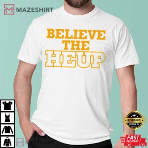 Believe The Heup Tennessee Football T Shirt 3
