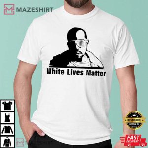 Kanye West White Lives Matters T Shirt 3