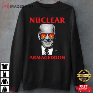Biden Nuclear Armageddon Dark Brandon T Shirt 4