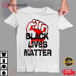 Black Lives Matter Fist Power Best T Shirt 4