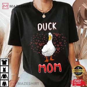 Funny Duck Mom Gift For Woman T Shirt 3