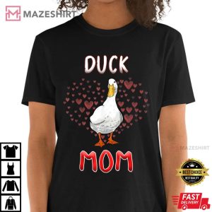 Funny Duck Mom Gift For Woman T Shirt 4