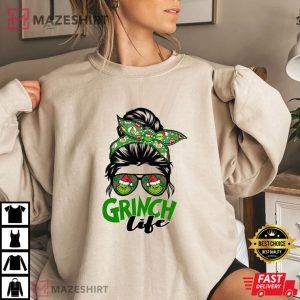 Messy Bun Grinch Life T Shirt 1