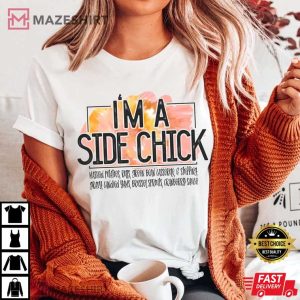 I'm A Side Chick, Thanksgiving T-Shirt