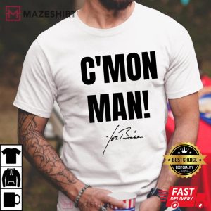 C'MON MAN Shirt, Joe Biden Signature Quote Premium T-Shirtoe Biden Signature Quote Premium T Shirt 1