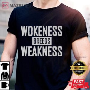 wokeness breeds weakness 3
