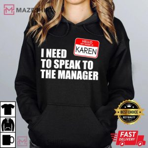 Karen Halloween Lazy Costume Speak To The Manager T Shirt 1