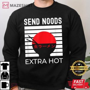 Send Noods Anime Pho Cup Ramen Soup Noodles Bowl T Shirt 4