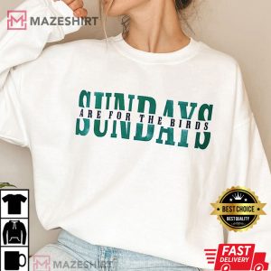 Sundays Are For The Birds Philadelphia Eagles Football T Shirt 4