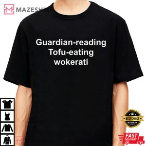 Guardian Reading Tofu Eating Wokerati T Shirt 1