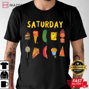 Hungry Caterpillars SATURDAY Funny Fruit T Shirt 2