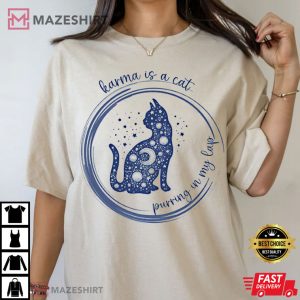 Karma is Cat Purring in My Lap Cat Mom Cat Lover Gift Cat Owner T